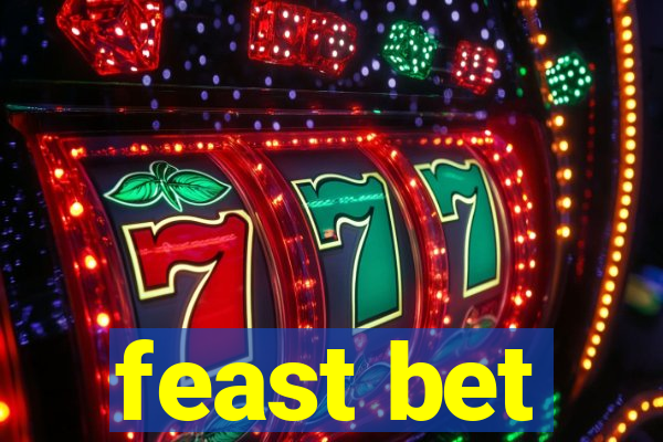 feast bet